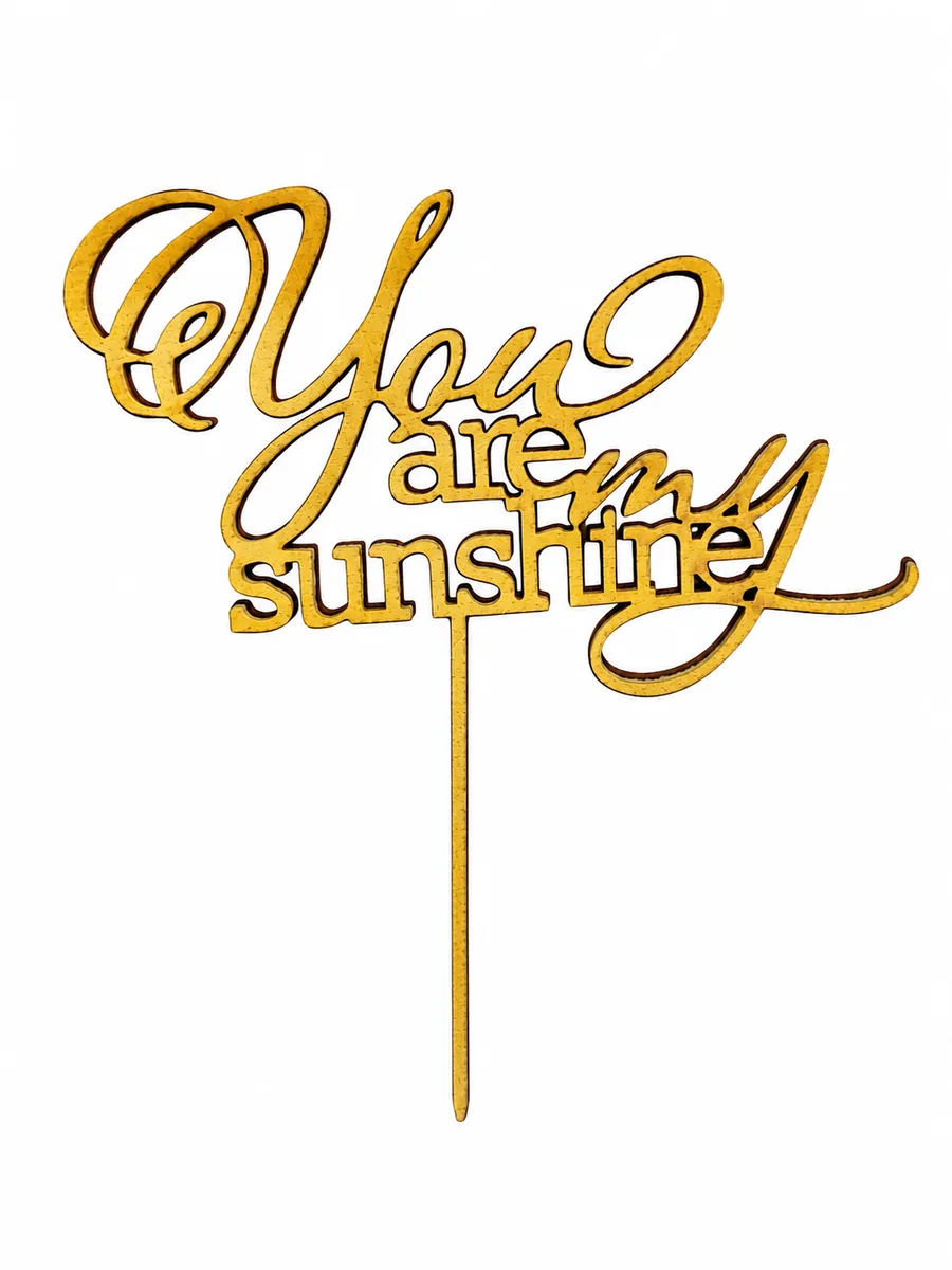 Topper tort You are my sunshine din lemn